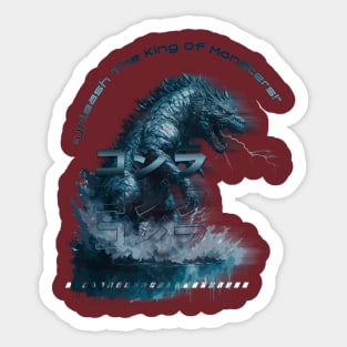 "Unleash The King Of Monsters" Sticker